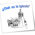 Qué es la Iglesia